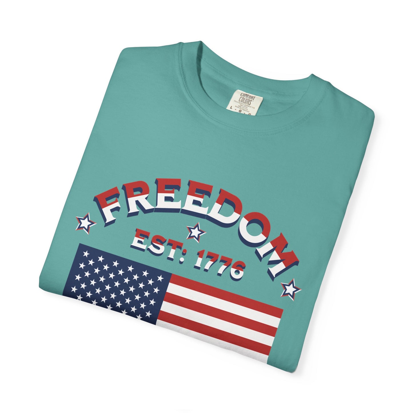 Freedom Est. 1776 T-Shirt — American Flag & Declaration of Independence Back Print