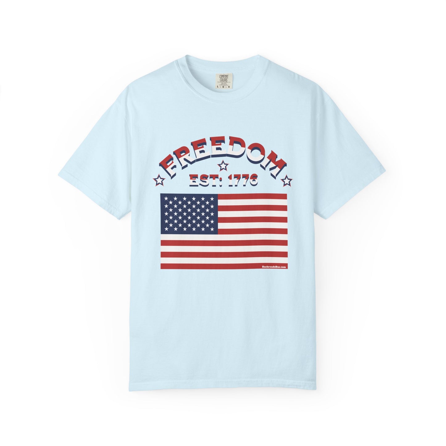 Freedom Est. 1776 T-Shirt — American Flag & Declaration of Independence Back Print
