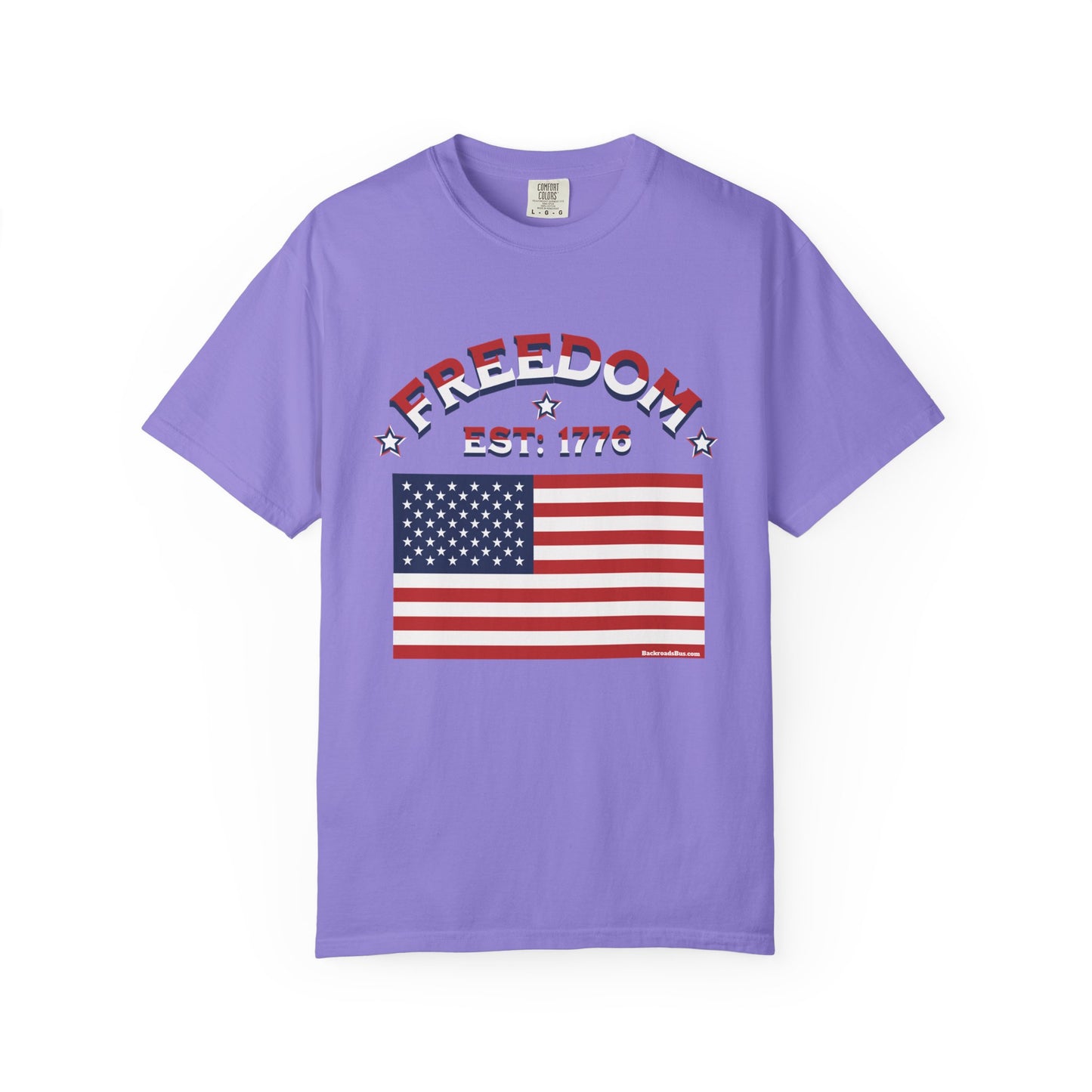 Freedom Est. 1776 T-Shirt — American Flag & Declaration of Independence Back Print