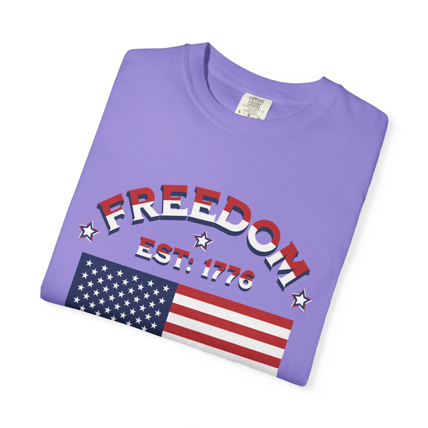 Freedom Est. 1776 T-Shirt — American Flag & Declaration of Independence Back Print
