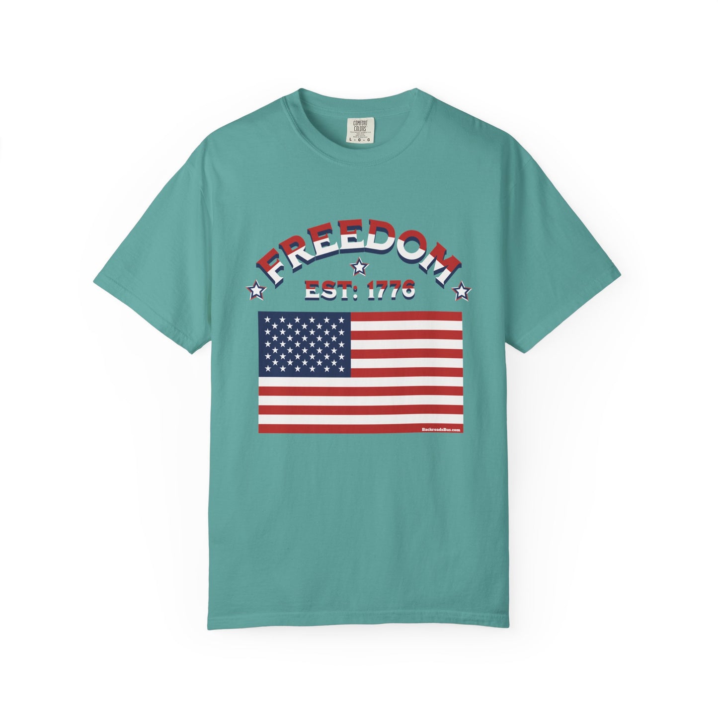 Freedom Est. 1776 T-Shirt — American Flag & Declaration of Independence Back Print