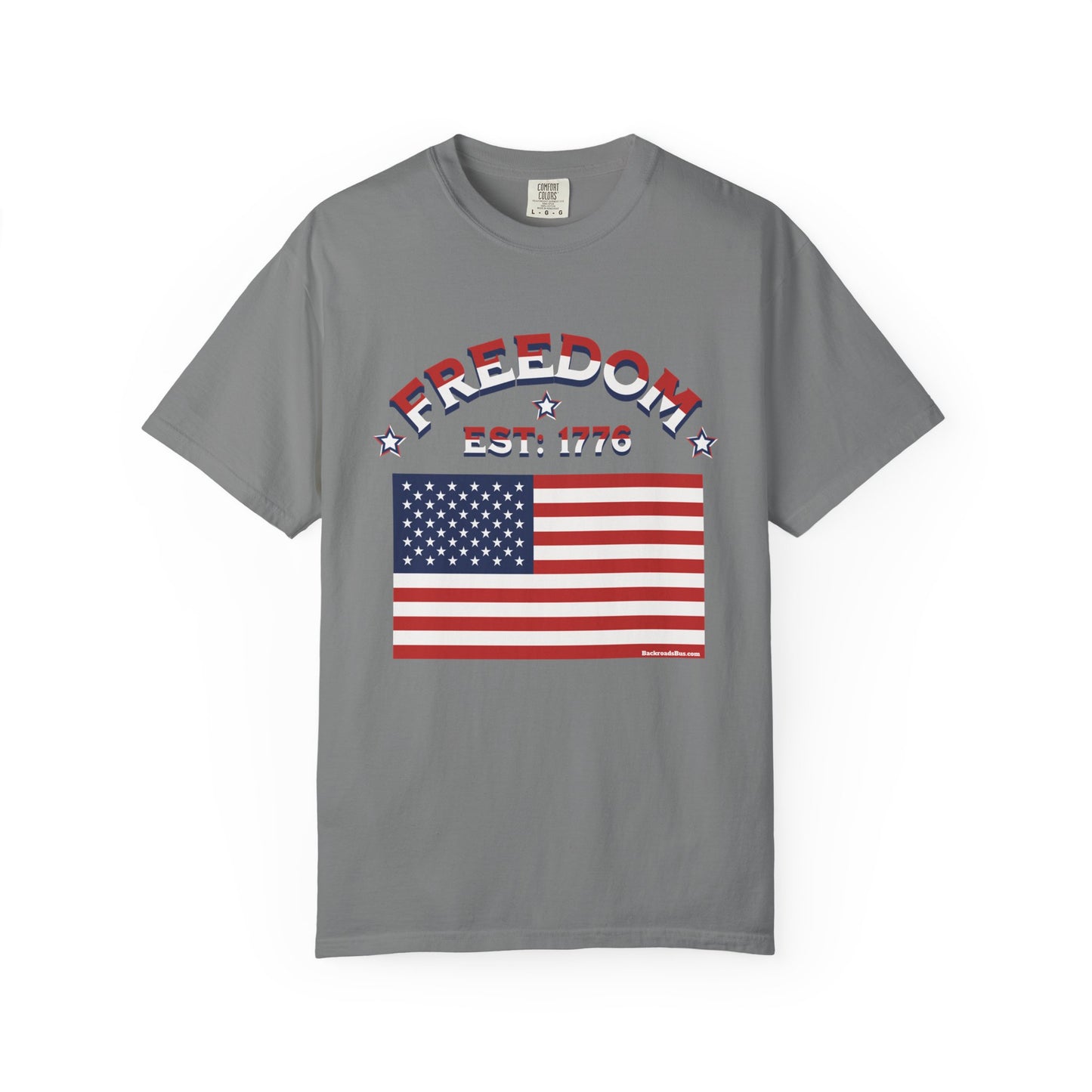 Freedom Est. 1776 T-Shirt — American Flag & Declaration of Independence Back Print