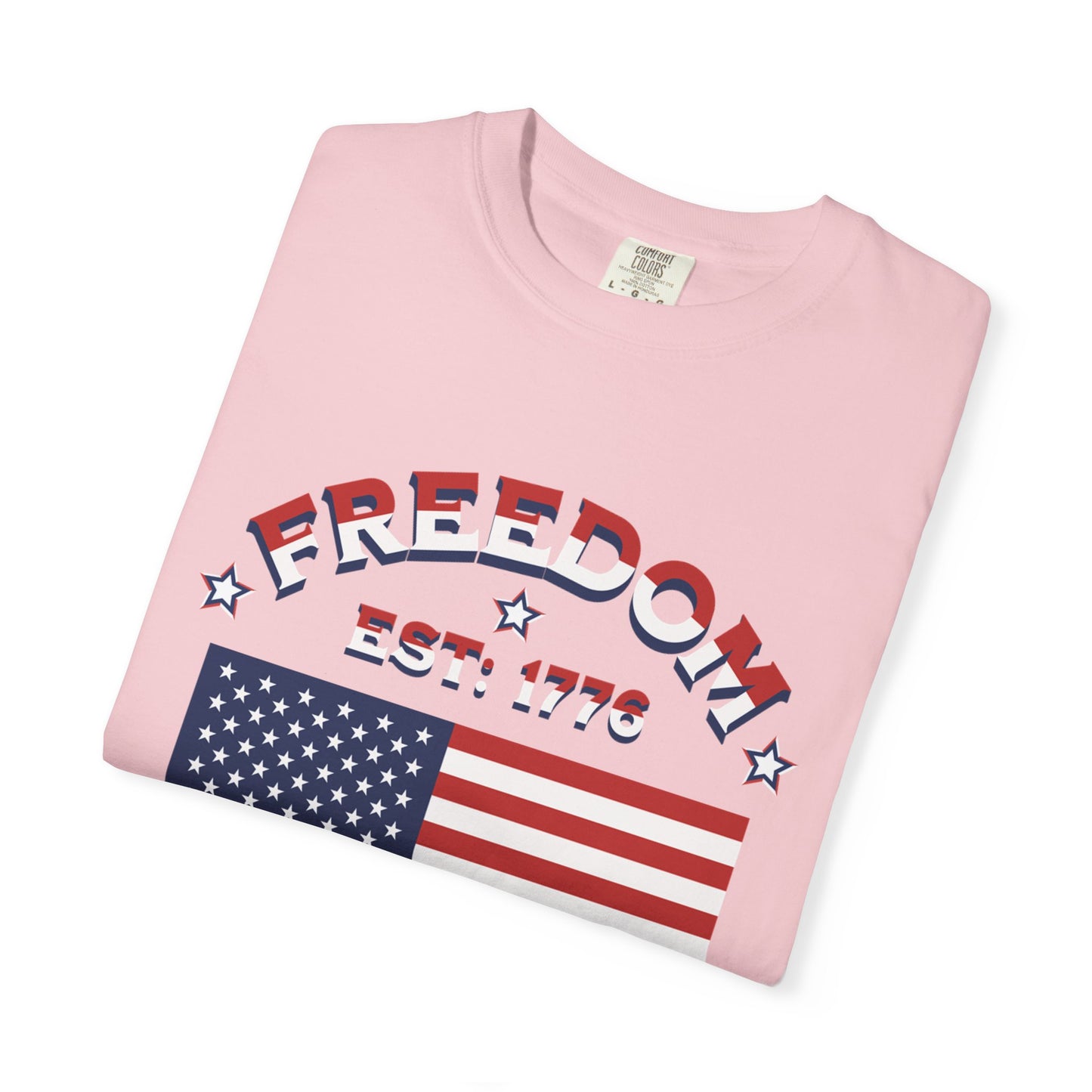 Freedom Est. 1776 T-Shirt — American Flag & Declaration of Independence Back Print