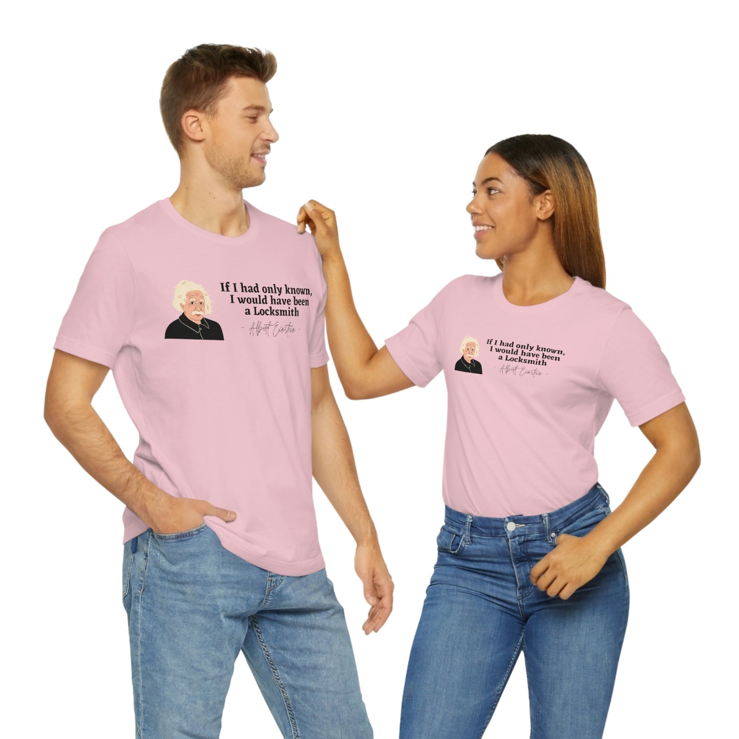 Einstein Locksmith quote shirt, Albert Einstein, Locksmith