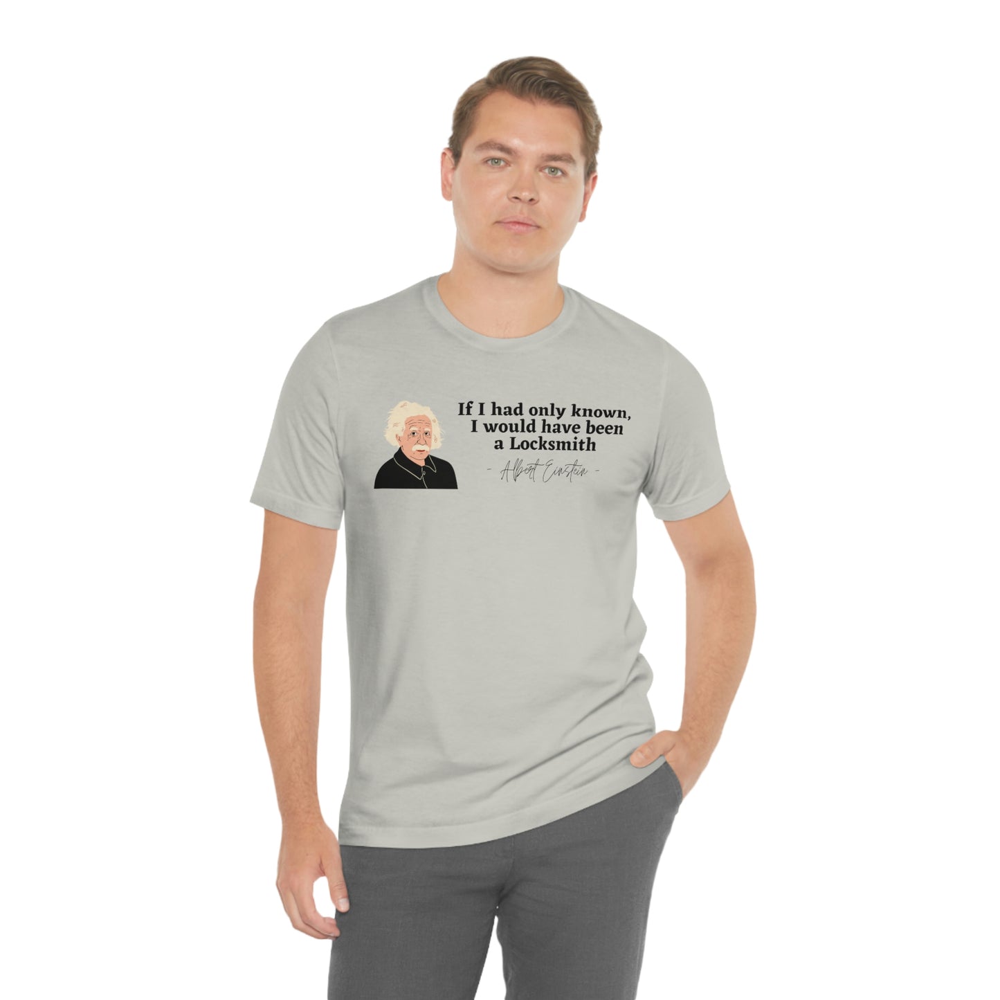 Einstein Locksmith quote shirt, Albert Einstein, Locksmith