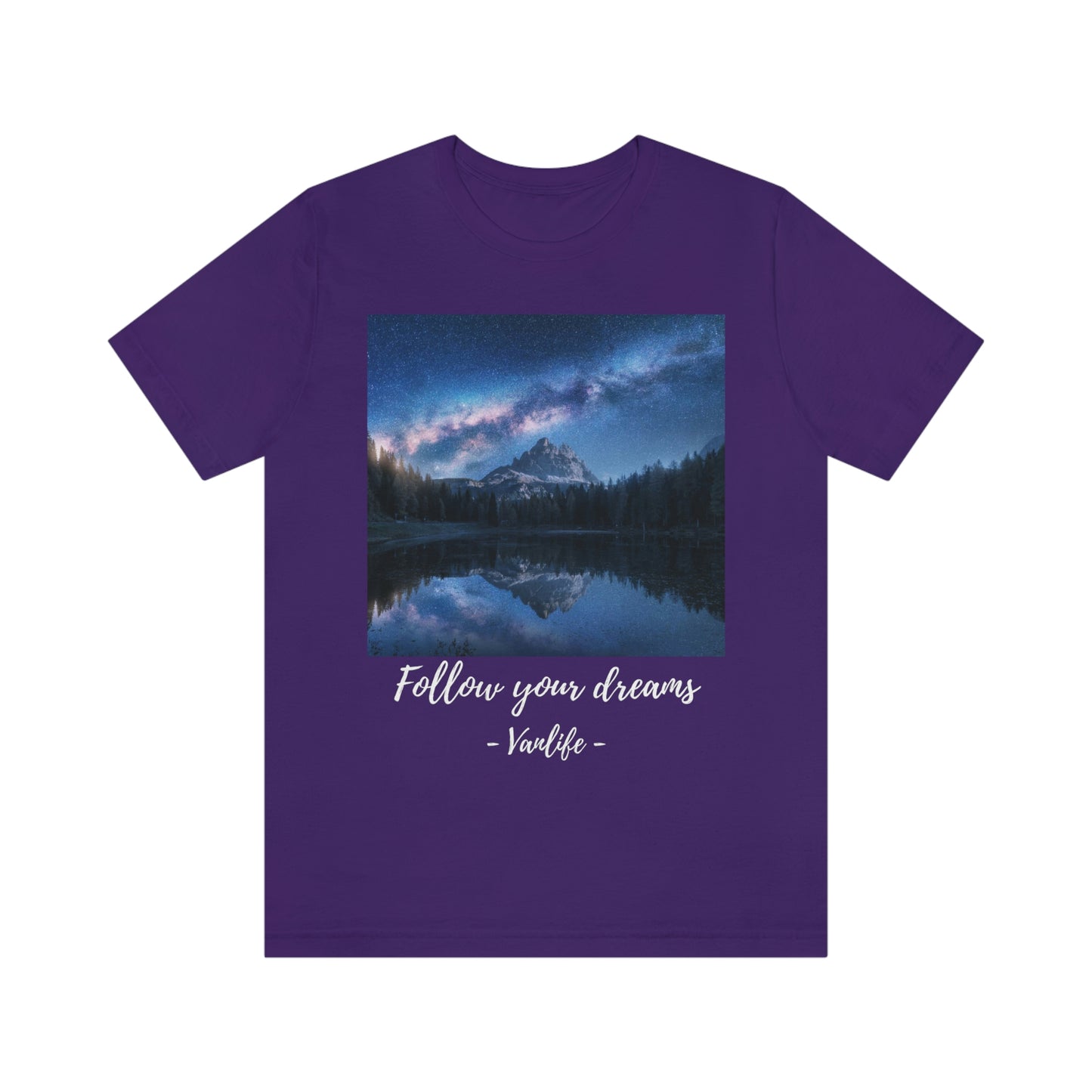 Follow Your Dreams, Vanlife, Mountains, Stars, Milkyway