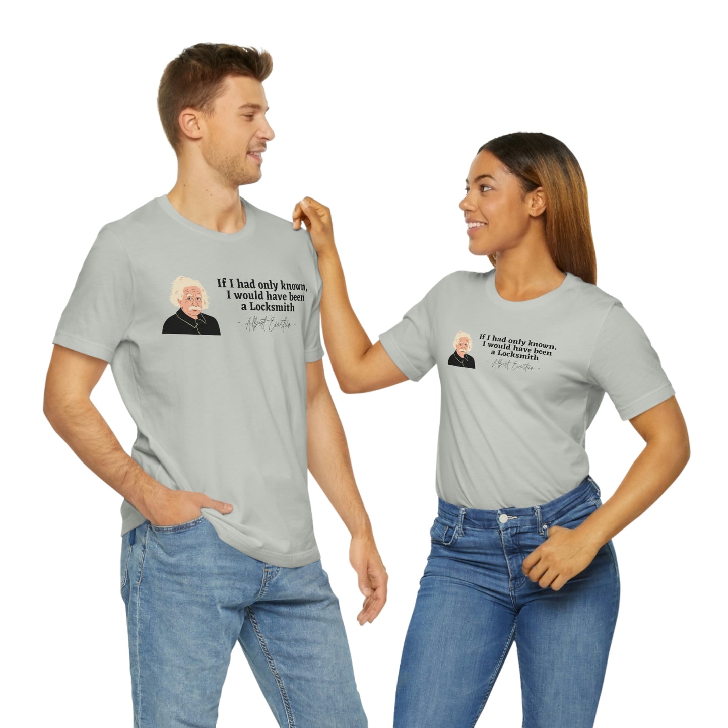 Einstein Locksmith quote shirt, Albert Einstein, Locksmith