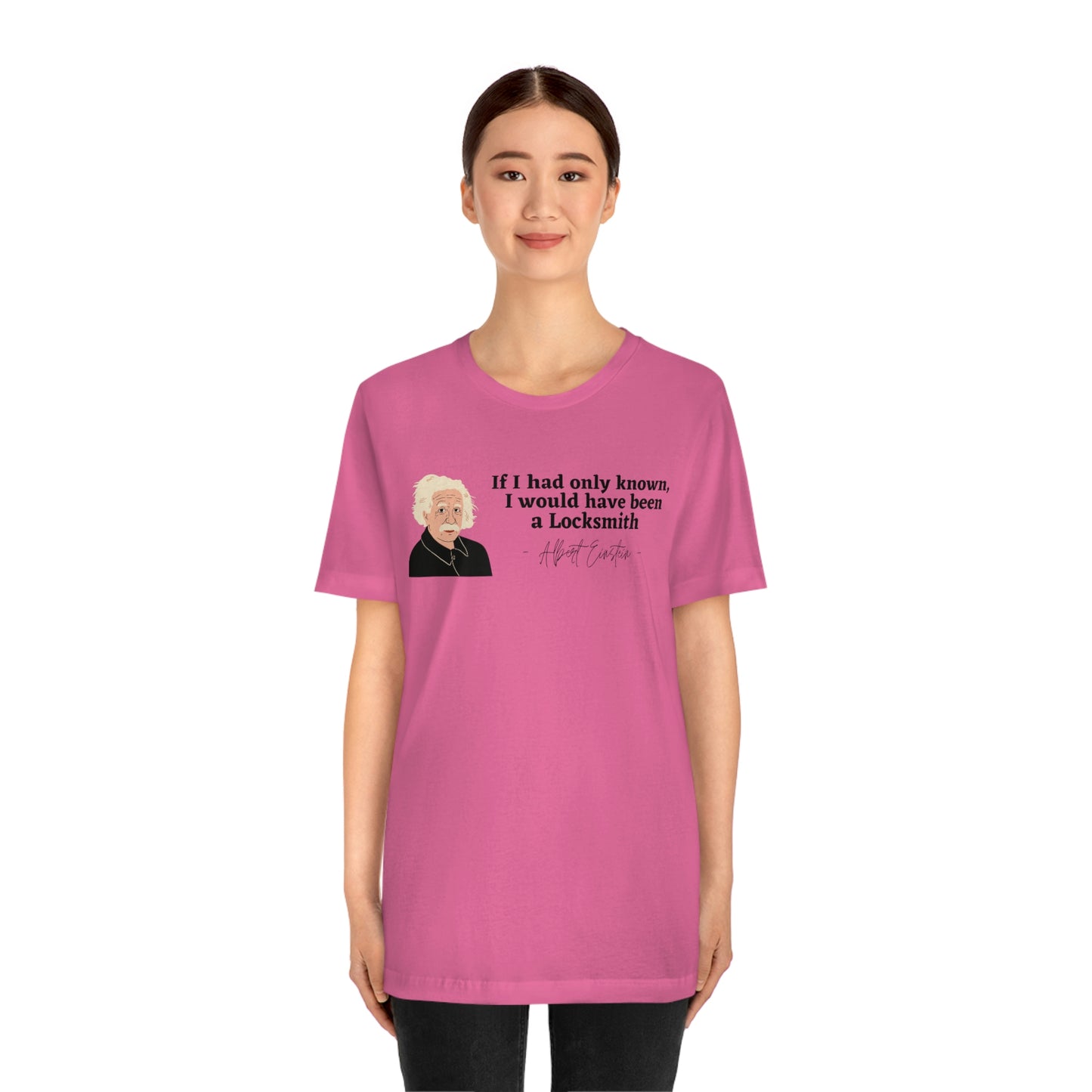 Einstein Locksmith quote shirt, Albert Einstein, Locksmith