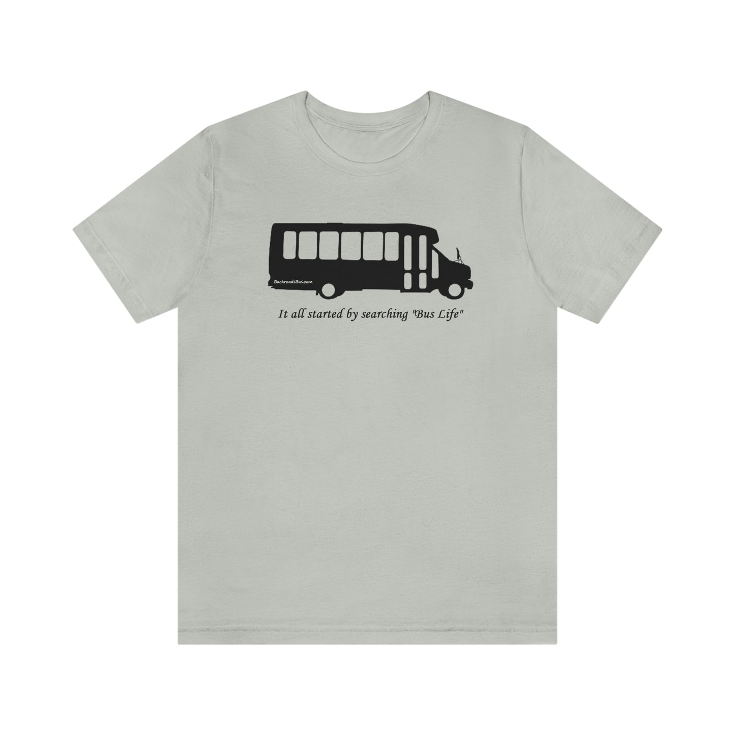 Bus Life Shirt, vanlife, backroads