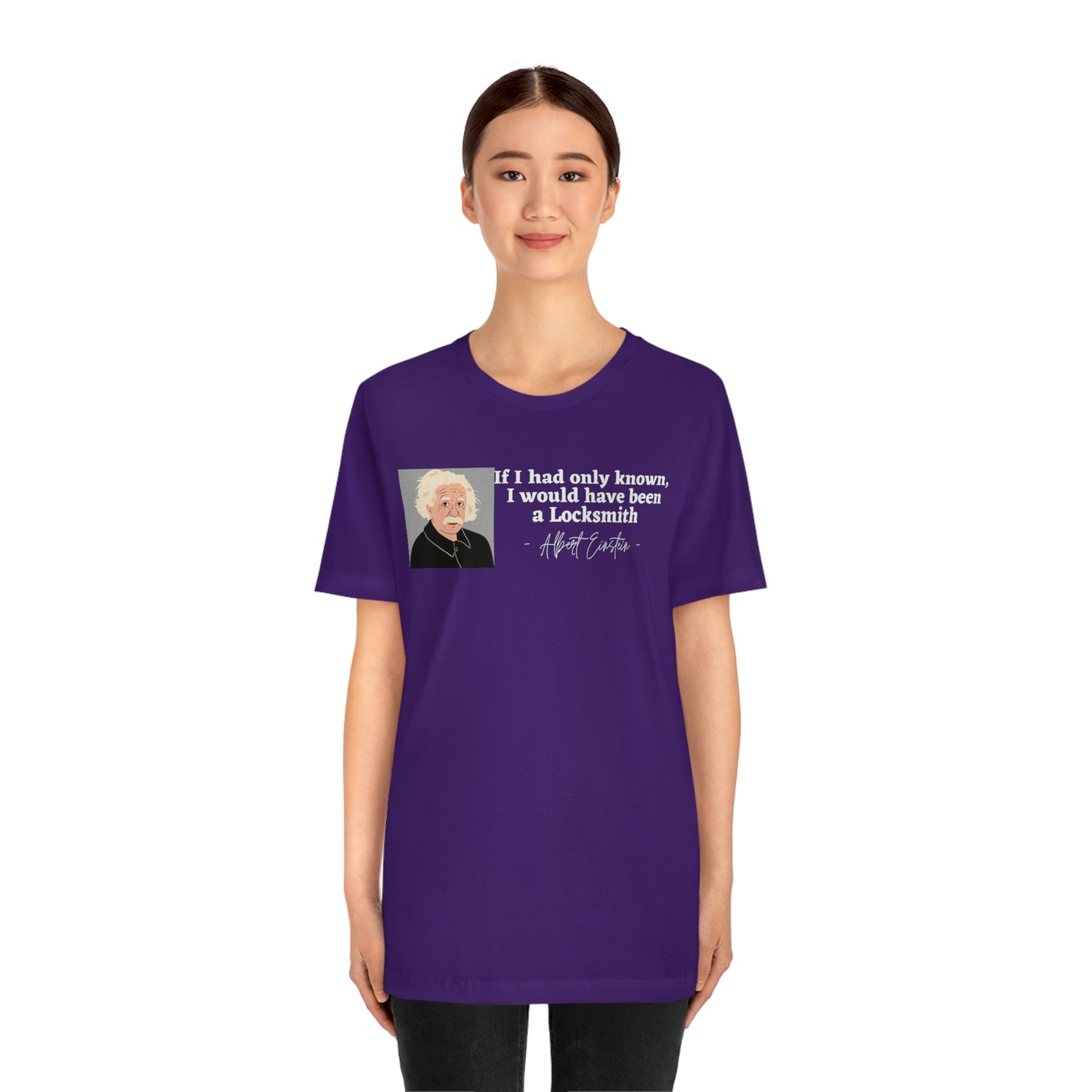 Einstein Locksmith quote shirt, Albert Einstein, Locksmith