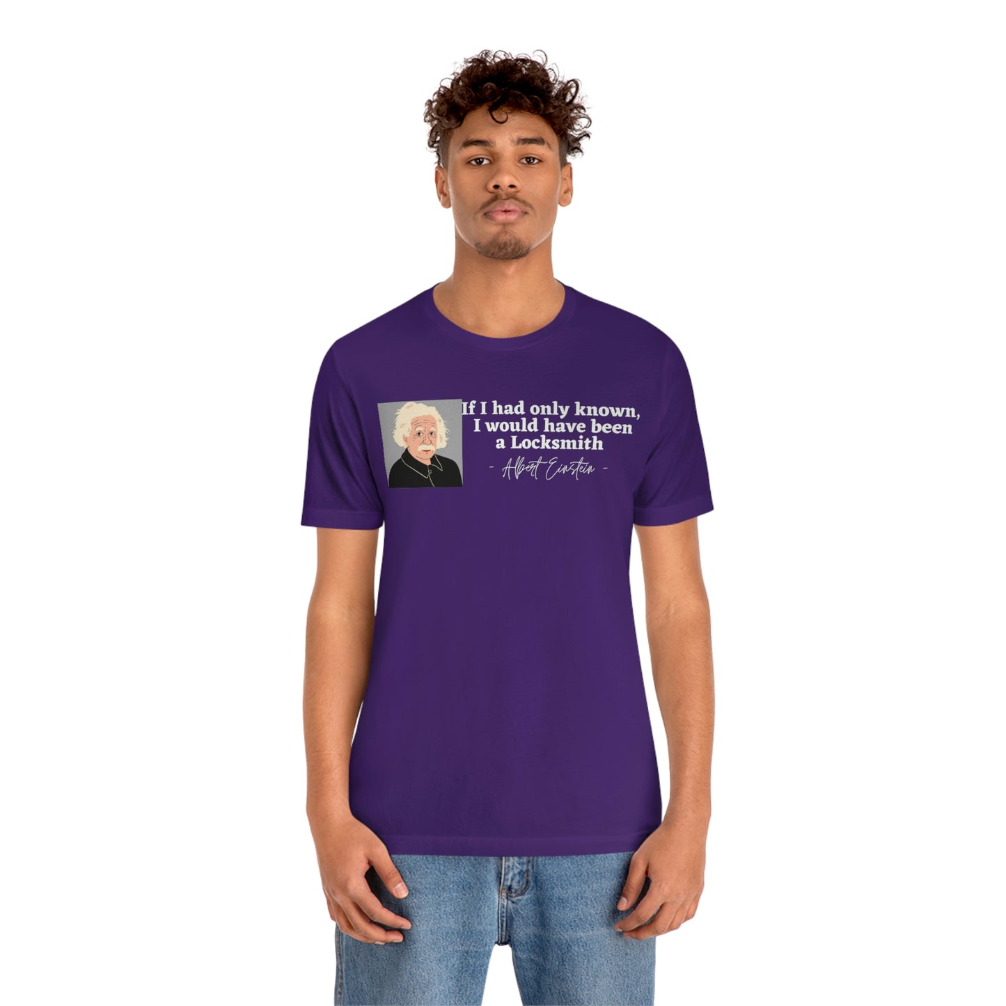 Einstein Locksmith quote shirt, Albert Einstein, Locksmith