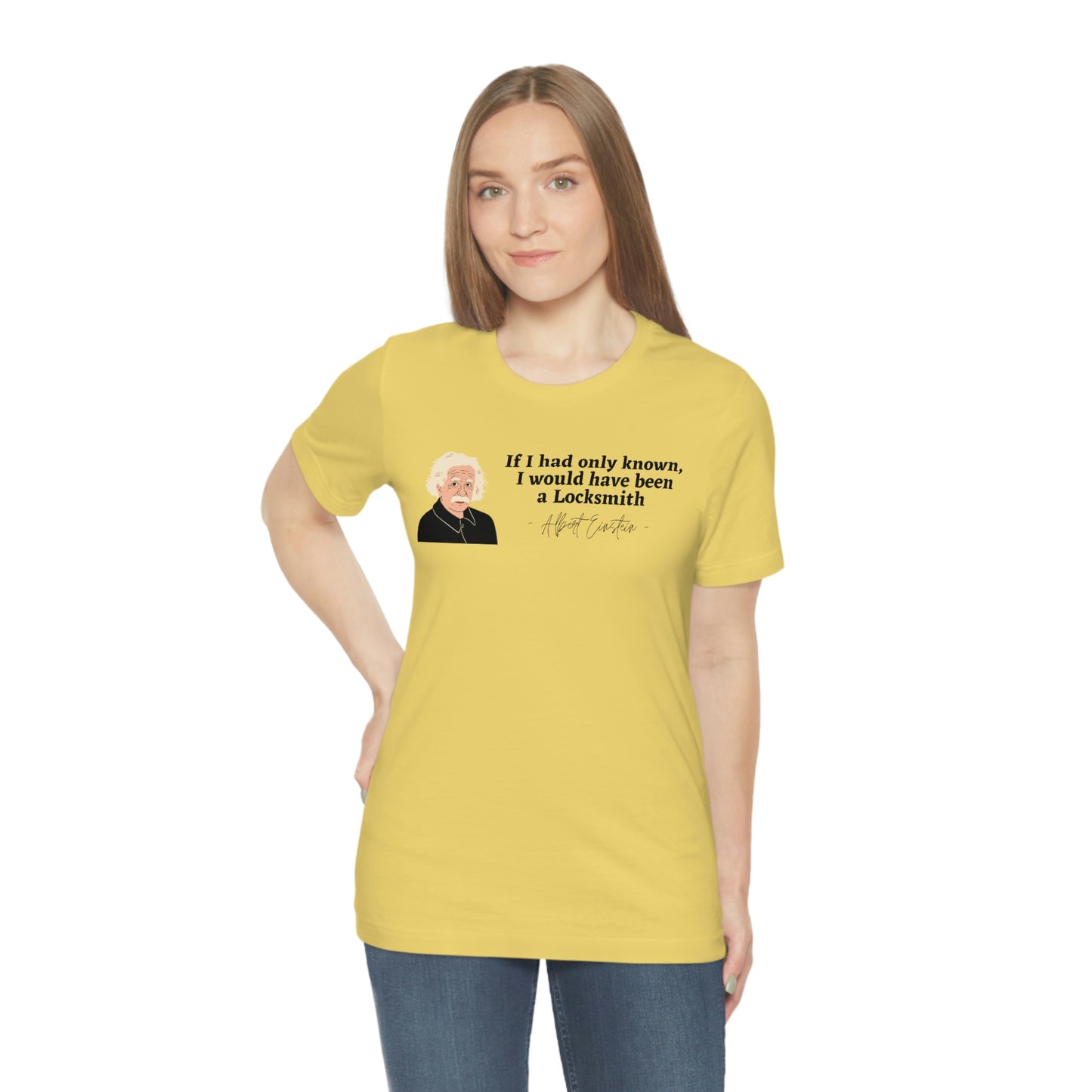 Einstein Locksmith quote shirt, Albert Einstein, Locksmith