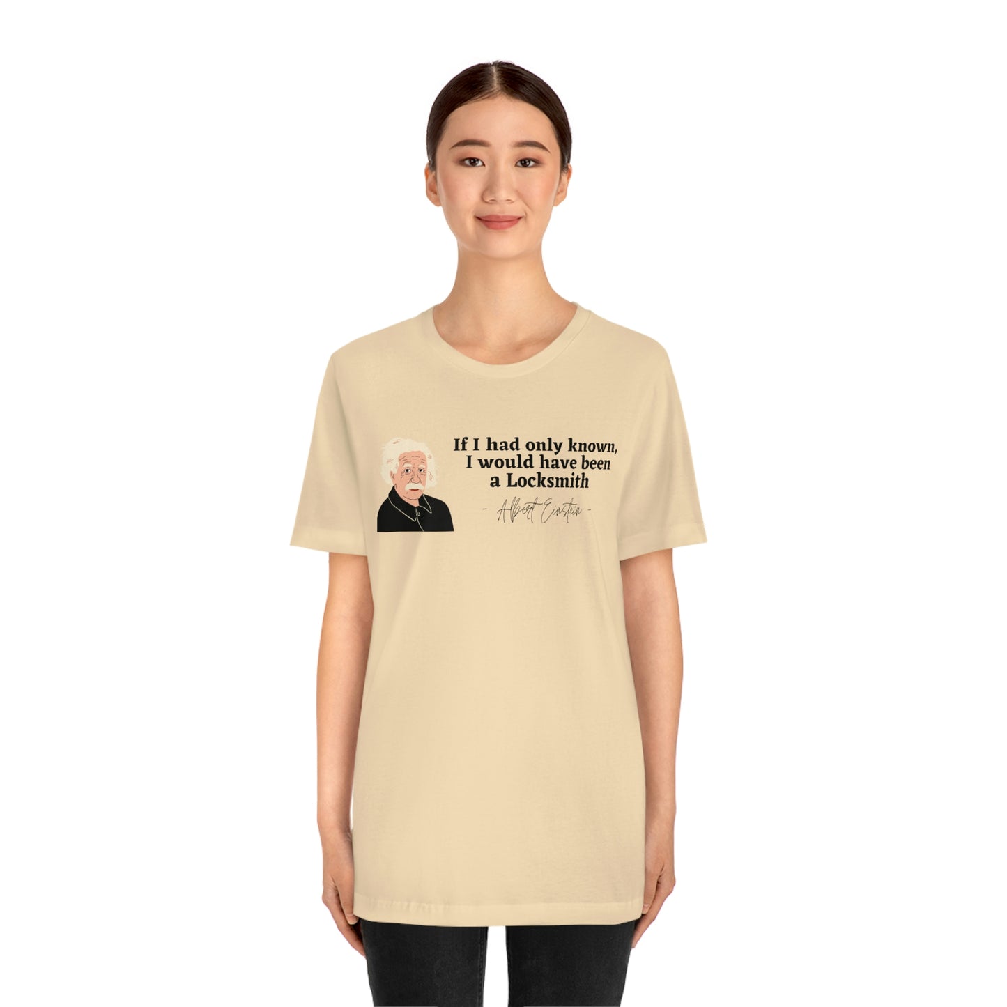 Einstein Locksmith quote shirt, Albert Einstein, Locksmith