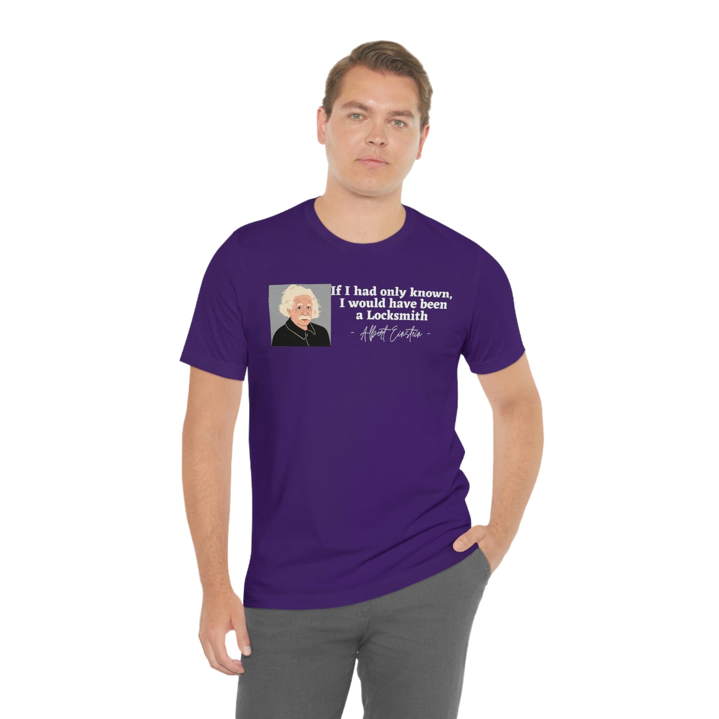 Einstein Locksmith quote shirt, Albert Einstein, Locksmith