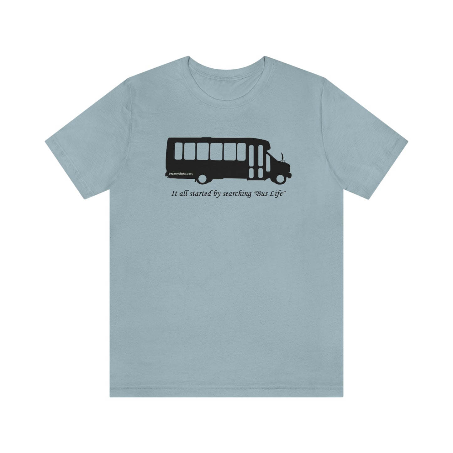 Bus Life Shirt, vanlife, backroads