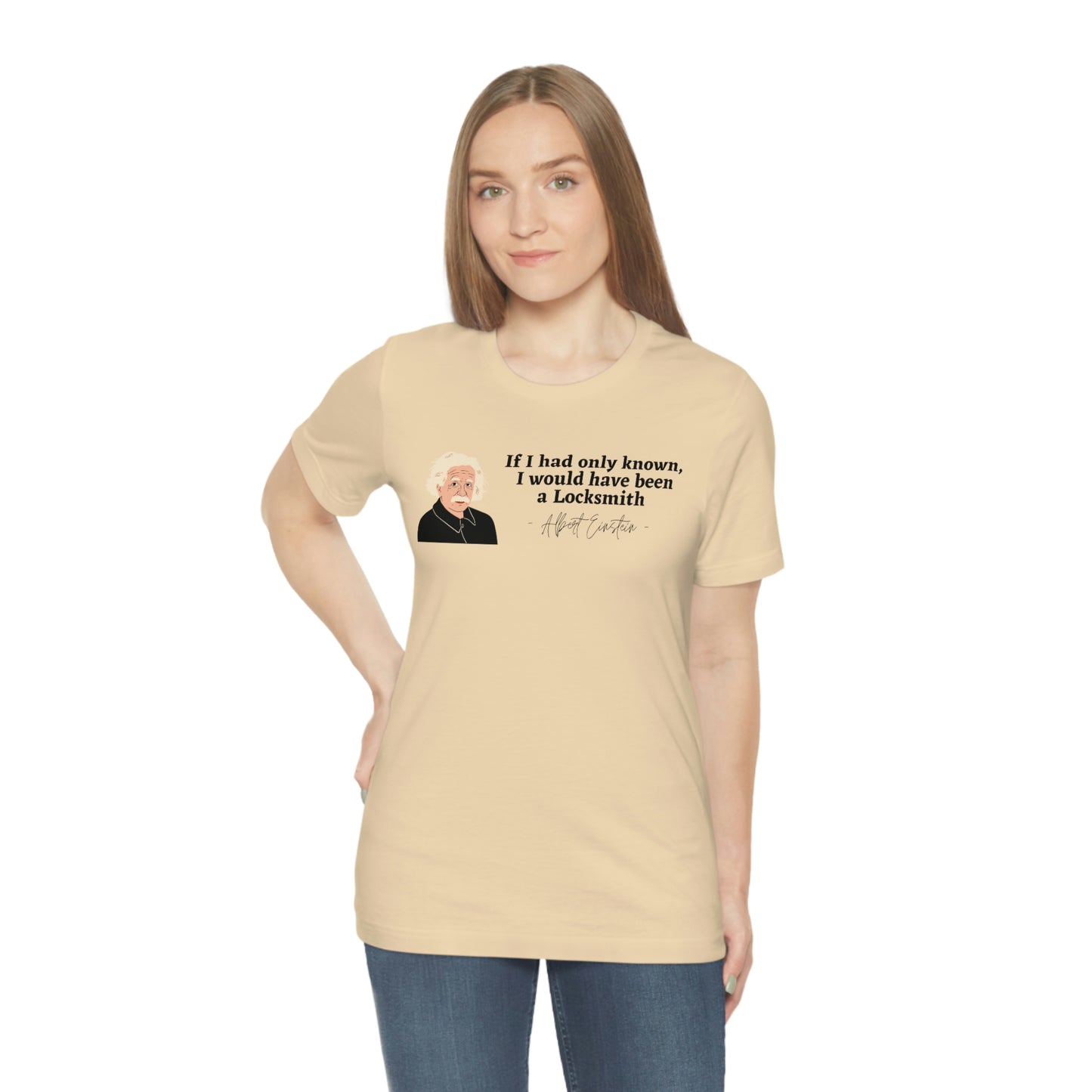 Einstein Locksmith quote shirt, Albert Einstein, Locksmith