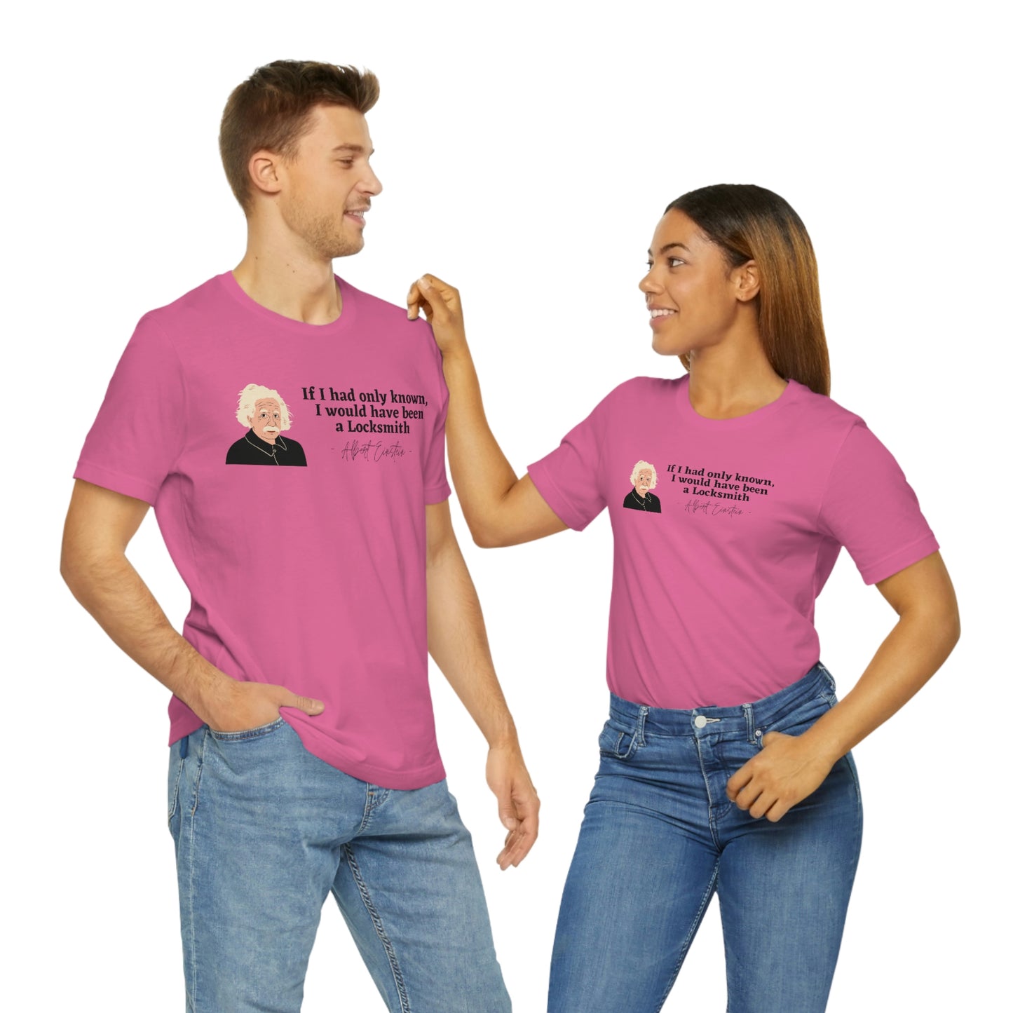 Einstein Locksmith quote shirt, Albert Einstein, Locksmith