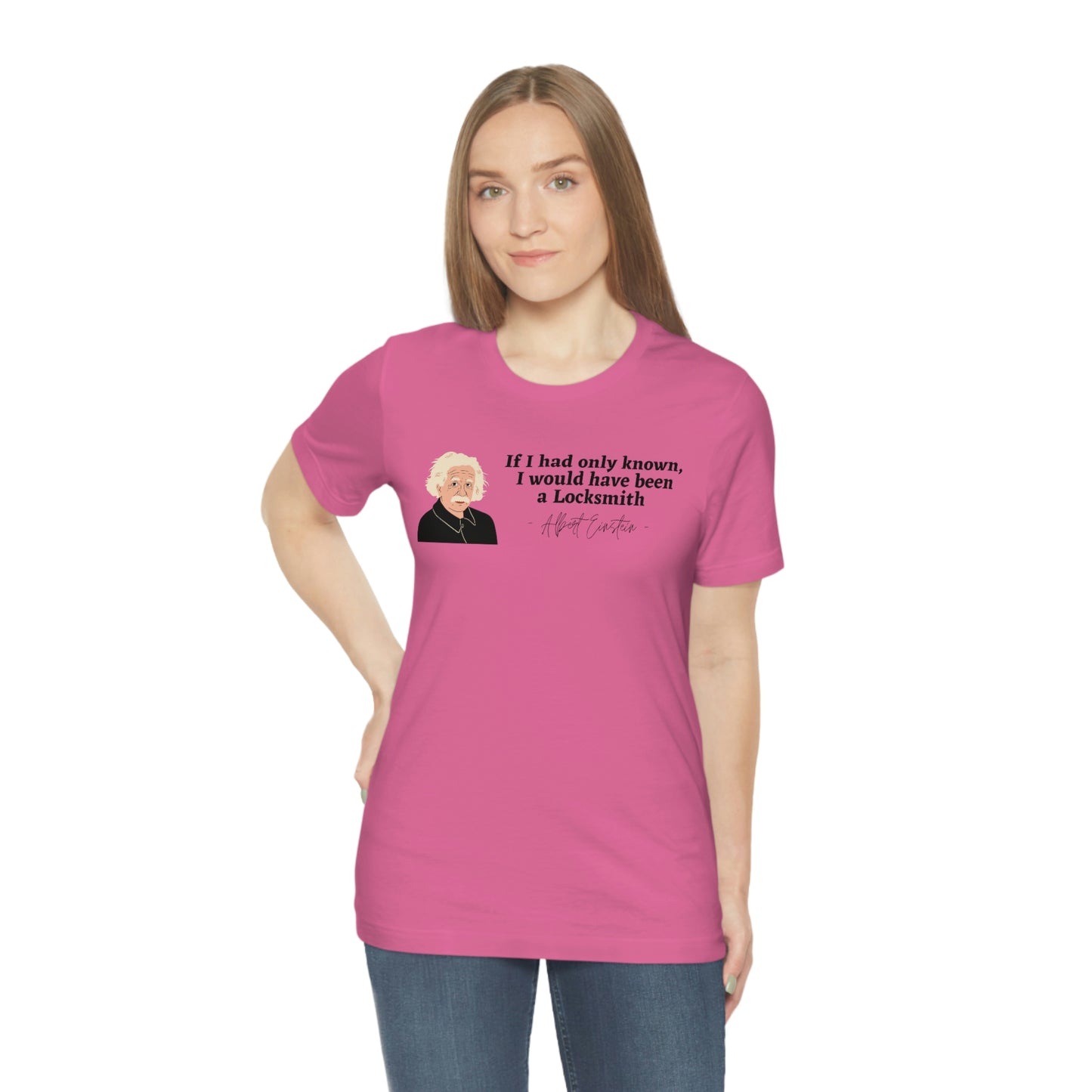 Einstein Locksmith quote shirt, Albert Einstein, Locksmith