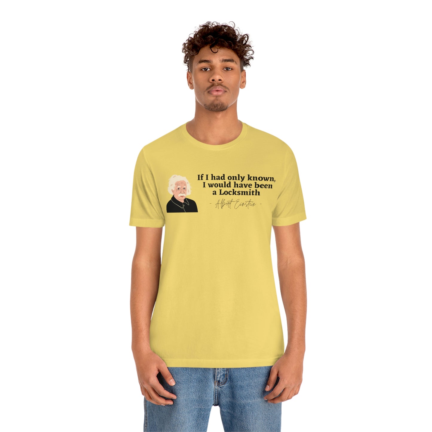 Einstein Locksmith quote shirt, Albert Einstein, Locksmith