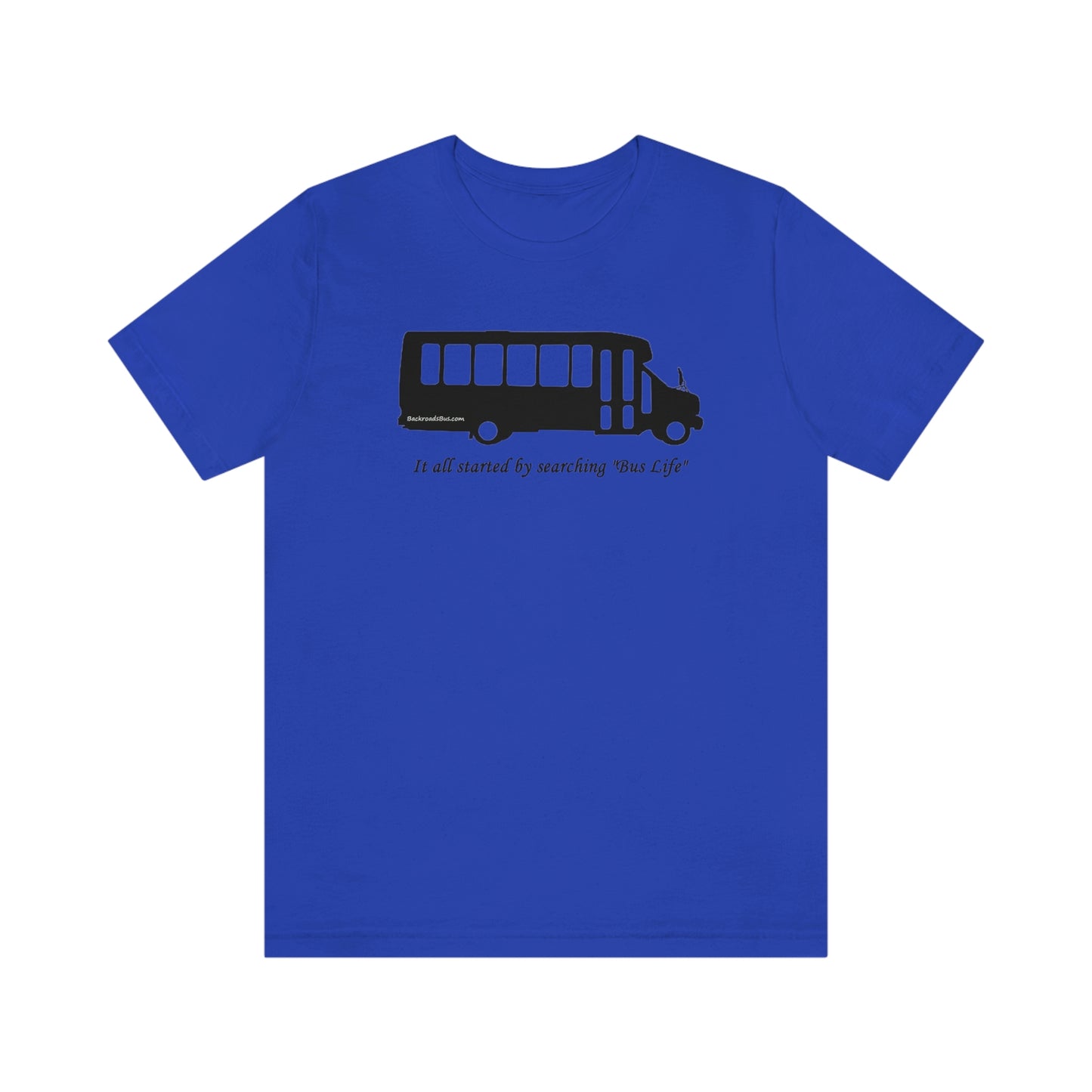 Bus Life Shirt, vanlife, backroads