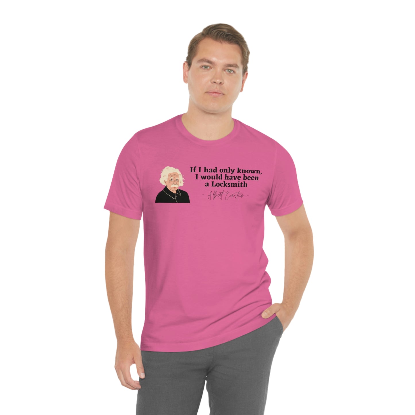Einstein Locksmith quote shirt, Albert Einstein, Locksmith