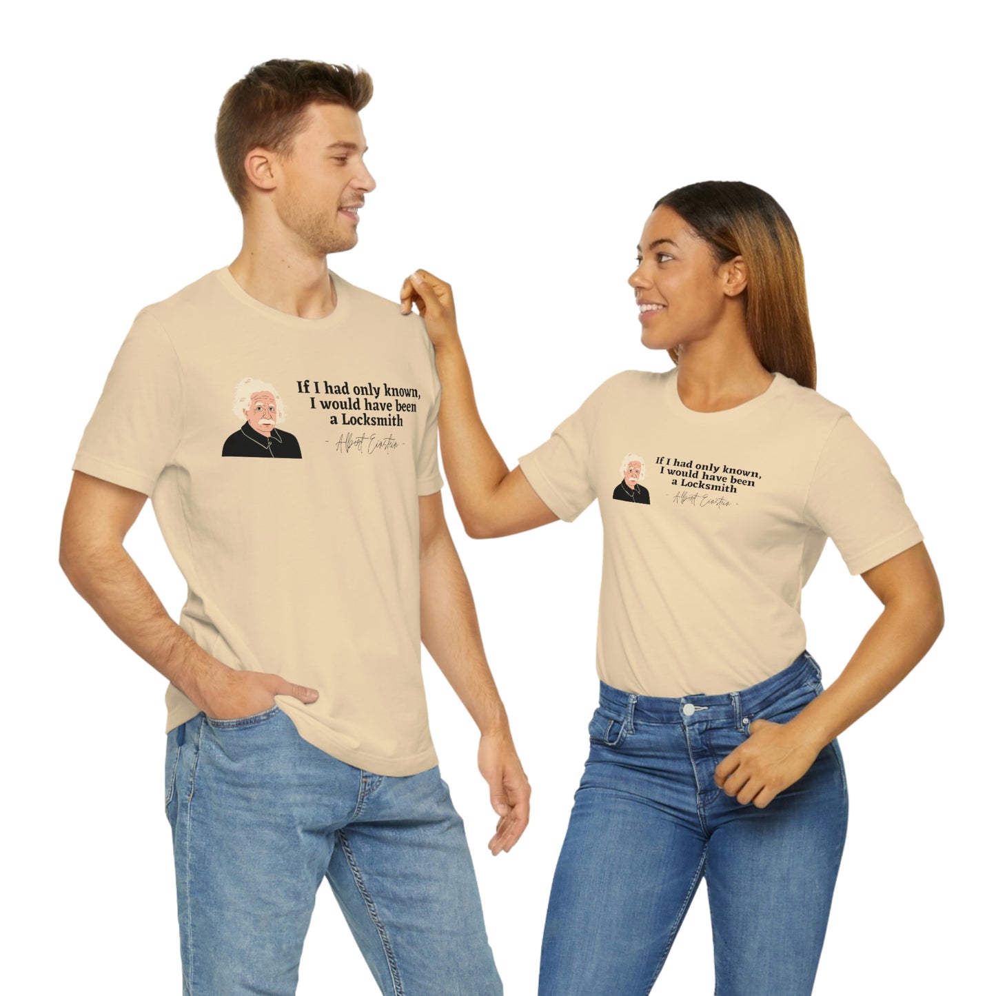 Einstein Locksmith quote shirt, Albert Einstein, Locksmith