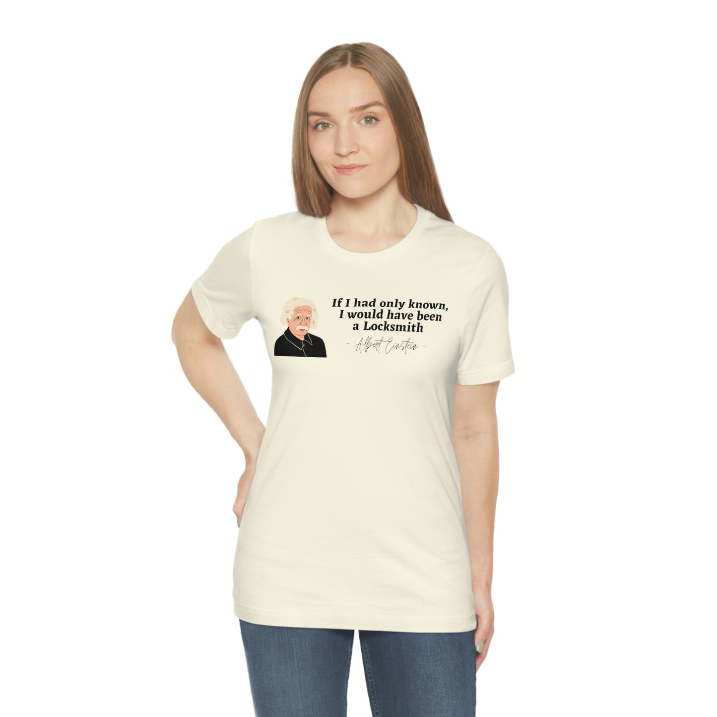 Einstein Locksmith quote shirt, Albert Einstein, Locksmith