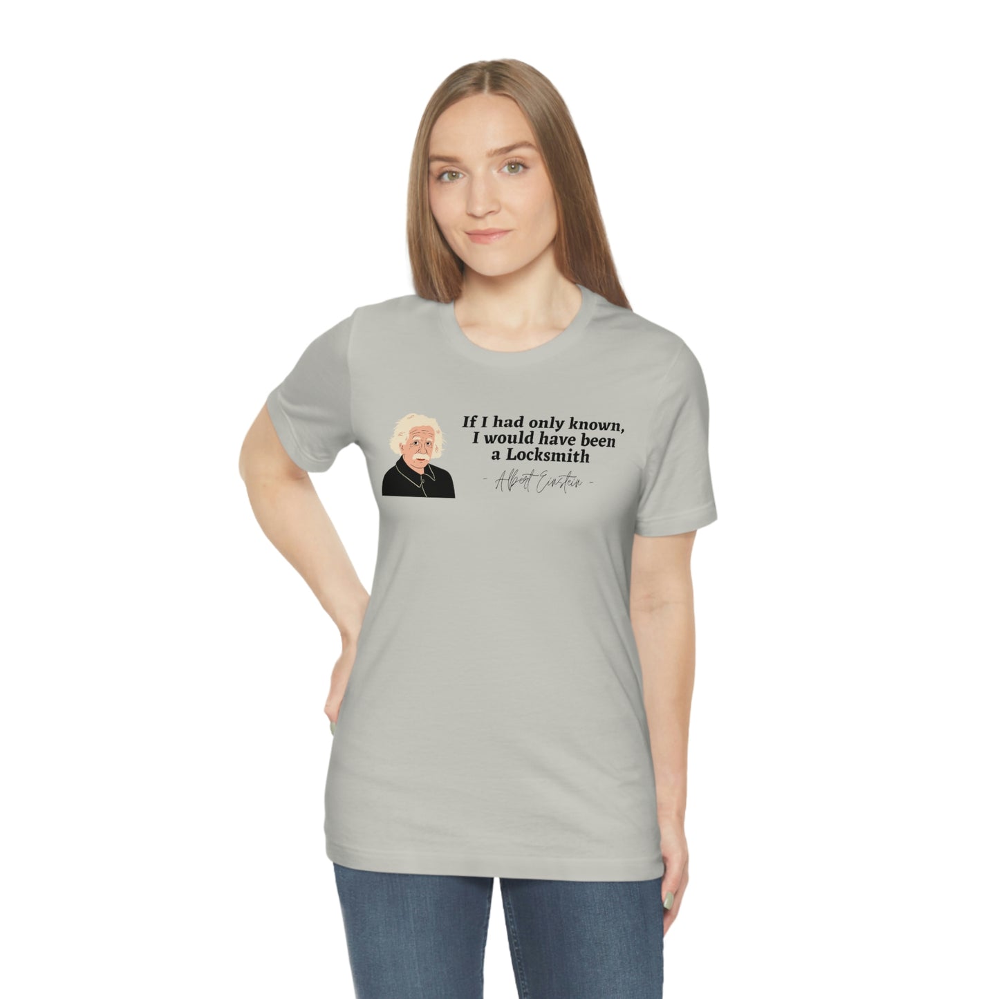 Einstein Locksmith quote shirt, Albert Einstein, Locksmith
